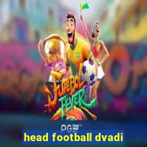 head football dvadi